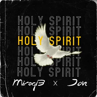 Holy Spirit by Miraql3