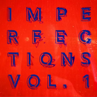 IMPERFECTIONS, VOL. 1 by TEE MANGO