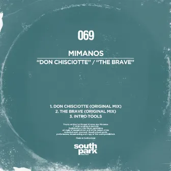 Don Chisciotte / The Brave by Mimanos