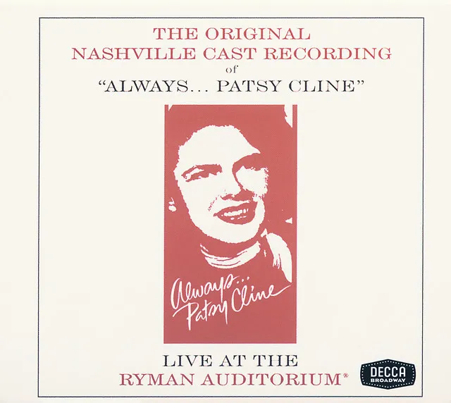 Always...Patsy Cline (Original Nashville Cast Recording / Live)