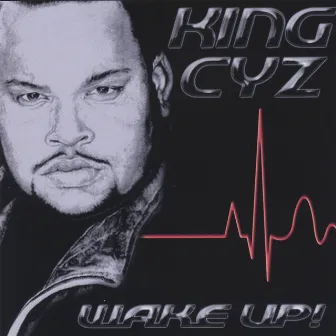 Wake-Up by King Cyz