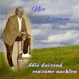 Adio, Duizend Eenzame Nachten by Nico Corman