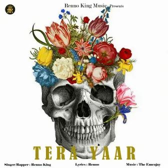 Tera Yaar by Renno King