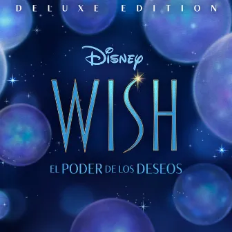 Wish: El Poder de los Deseos (Banda Sonora Original en Castellano/Deluxe Edition) by Wish - Elenco