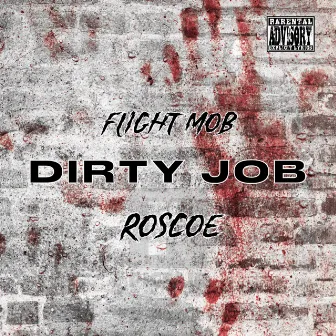 Dirty Job by Roscoe