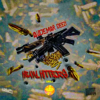 Heavy Hitters by Audemar Deezy