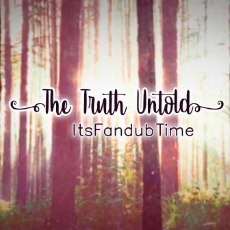 The Truth Untold by Fran Cruz