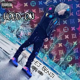 Hold On by Benji Gabbana