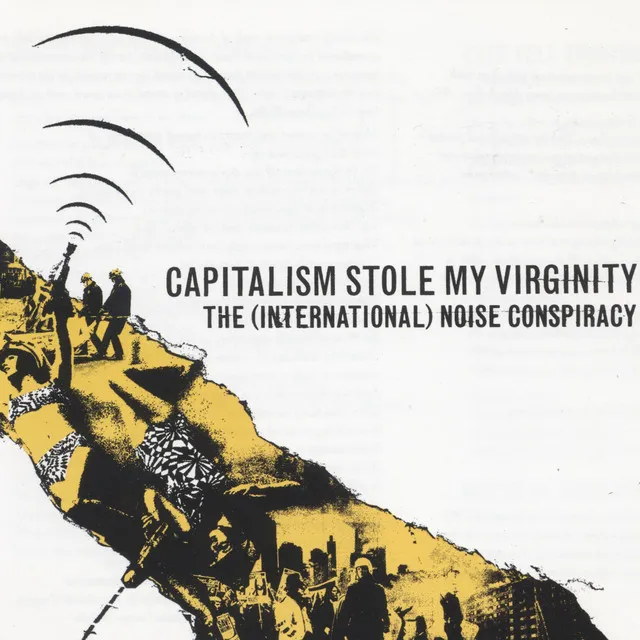 Capitalism Stole My Virginity