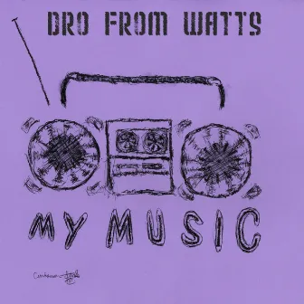 My Music by Dro