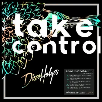 Take Control by Discoholycs