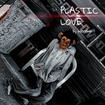 Plastic Love by iH8MANNY!