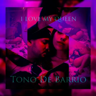 I Love My Queen by Unknown Artist