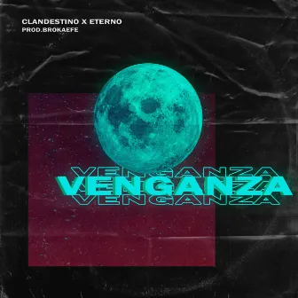 Venganza by Eterno