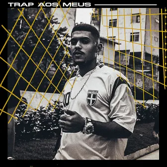 Trap aos Meus by Louco JP