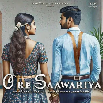 O Re Saawariya by Mann