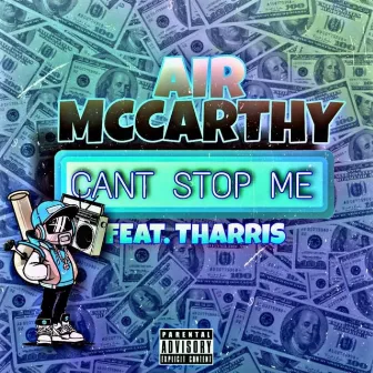 Cant Stop Me by Air McCarthy