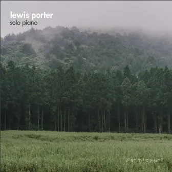 Solo Piano by Lewis Porter