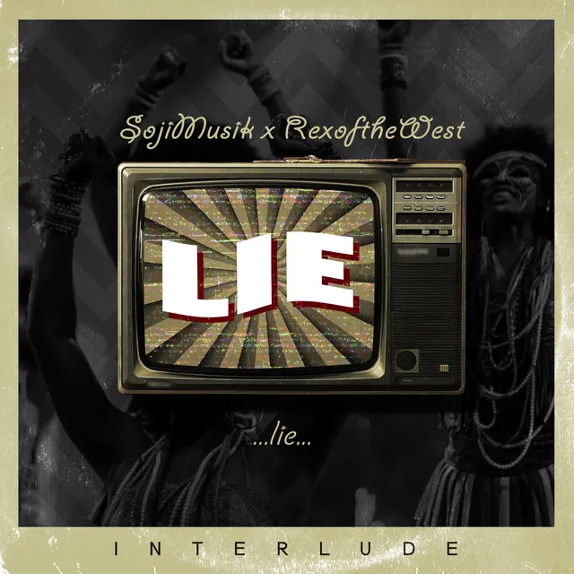 Lie (Interlude)