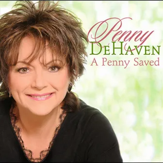 A Penny Saved by Penny DeHaven