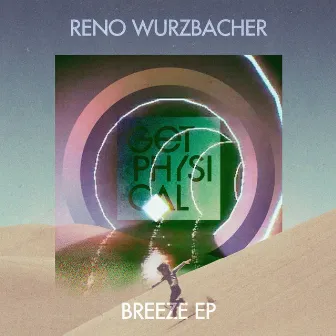 Breeze EP by Reno Wurzbacher