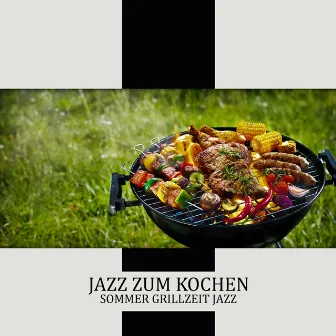 Jazz zum Kochen: Sommer Grillzeit Jazz, Guter Wein und Rindfleisch by Wine Bar Akademie