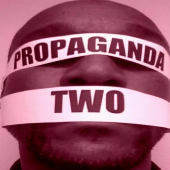 The Propaganda 2 by Macarone