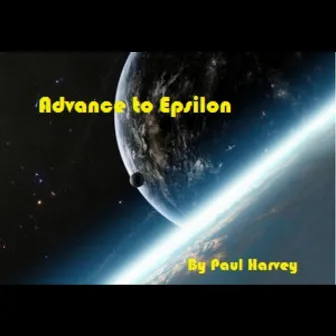 Advance to Epsilon by Paul Harvey