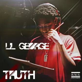 Truth by Lil George