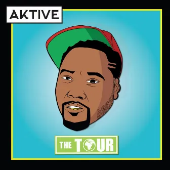 The Tour by DJ Aktive