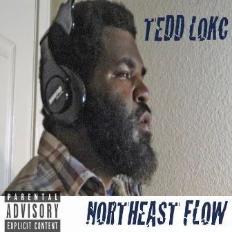 North East Flow by TEDD LOKC