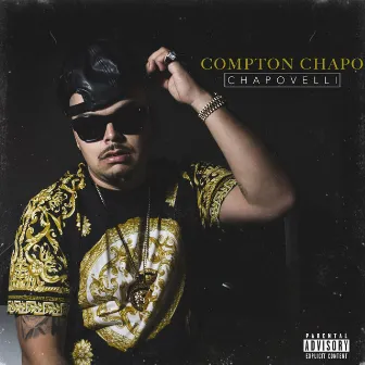 Chapovelli by Compton Chapo