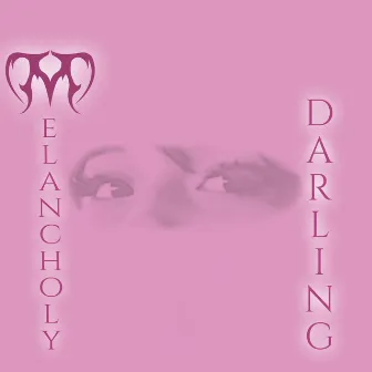 Darling by Melancholy