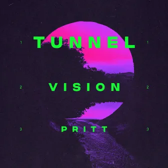 Tunnel Vision by Pritt