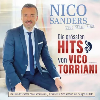 Die grössten Hits von Vico Torriani by Nico Sanders