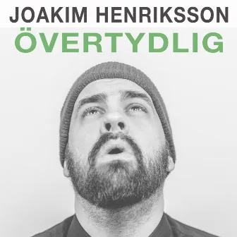 Övertydlig by Joakim Henriksson