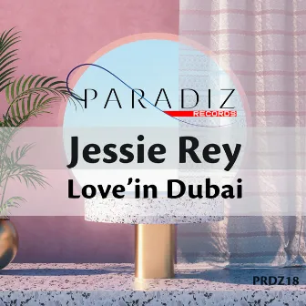 Love'in Dubai by Jessie Rey