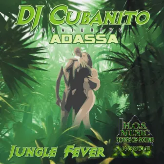 Jungle Fever by DJ Cubanito