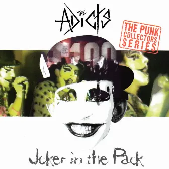 Joker in the Pack by The Adicts