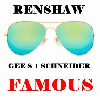 Famous by KEVIN RENSHAW