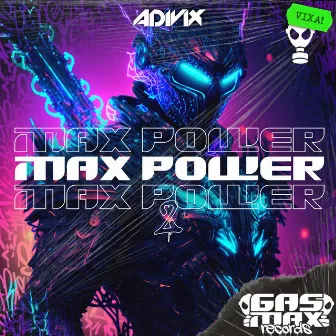 Max Power 2 by Adivix Media