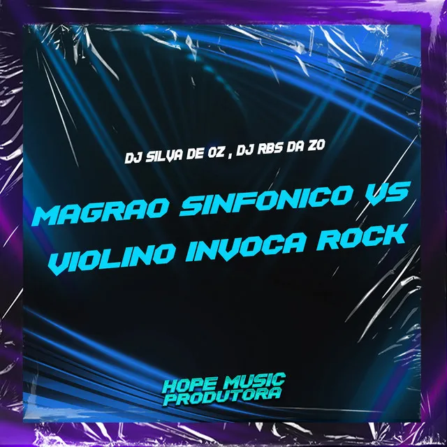 Magrão Sinfônico Vs Violino Invoca Rock