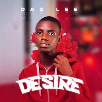 Desire by Daz Lee