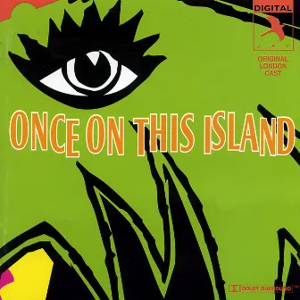 Once On This Island (Original London Cast) by Stephen Flaherty