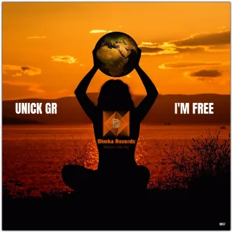 I'm Free by UNICK (Gr)