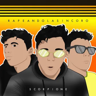 Rapeandola Sin Coro by Scorpione