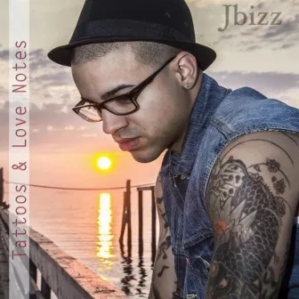 Tattoos & Love Notes by Jbizz