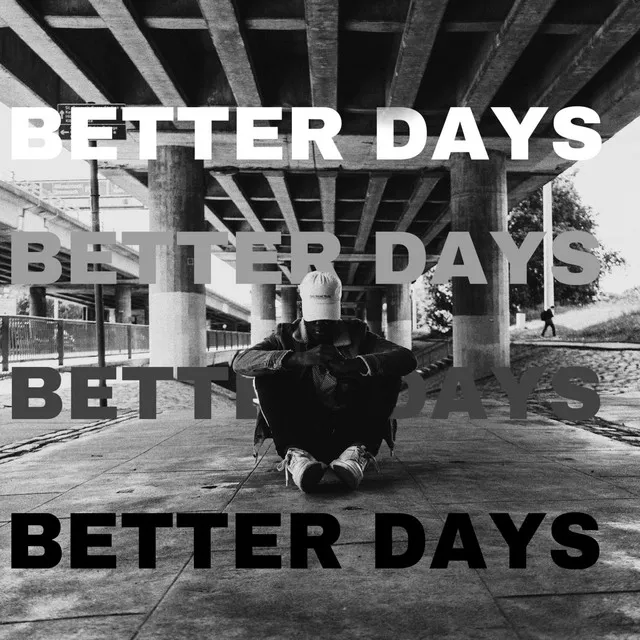 Better Days