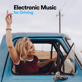 Electronic Music for Driving by Background Music