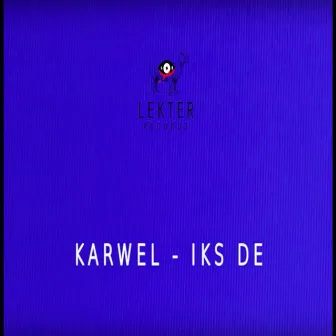 IksDe by Karwel